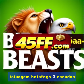 tatuagem botafogo 3 escudos